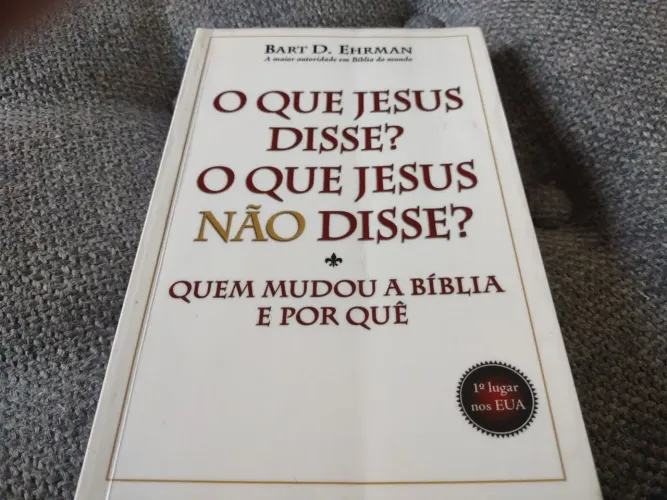 O que Jesus disse? O que Jesus não disse? 