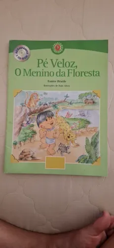 Pé Veloz, O Menino da Floresta - Livro Infantil