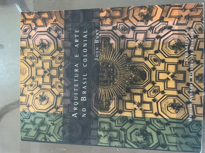 PROMOÇÃO Livro Arquitetura e Arte no Brasil Colonial - John Bury