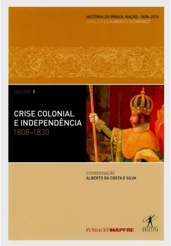 Livros História do Brasil Nação 1808-2010 COMBO VOLUMES 1, 2 E 3