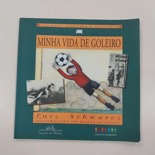 Minha vida de goleiro Drauzio Varella