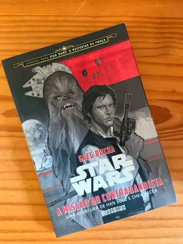 STAR WARS - A MISSÃO DO CONTRABANDISTA - GREG RUCKA