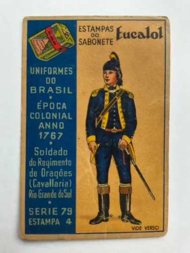 Estampa do sabonete Eucalol - Uniformes do Brasil Colonial 1767 - Série 79 - Estampa 4