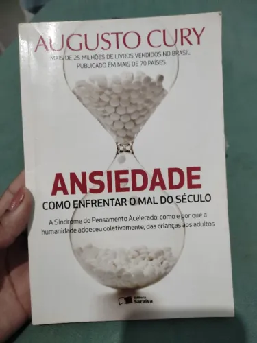 Livro: Ansiedade, como enfrentar o mal do século.
