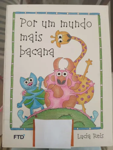 Por um mundo mais bacana