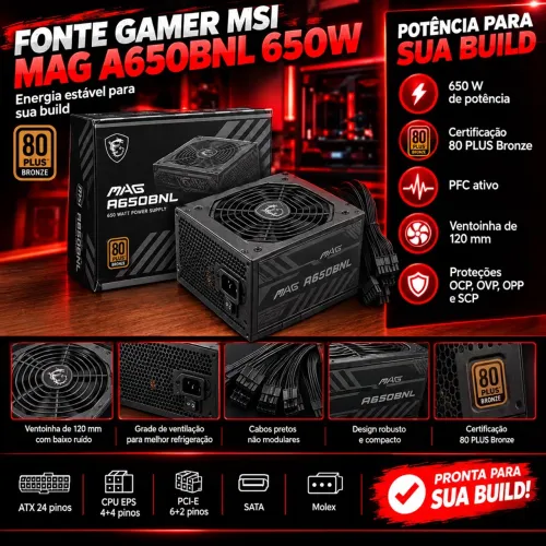 Fonte msi mag a650bnl