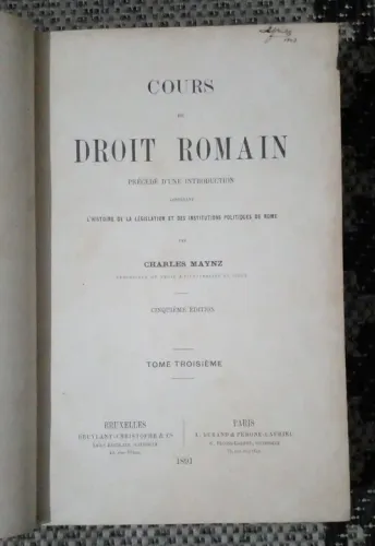 COURS DE DROIT ROMAIN/ CHARLES MAYNS. 