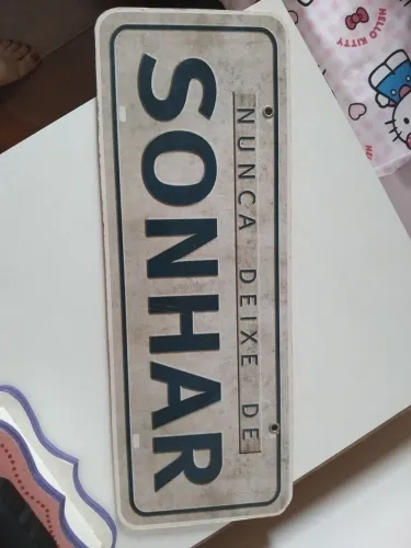 Placa "Nunca deixe de sonhar"