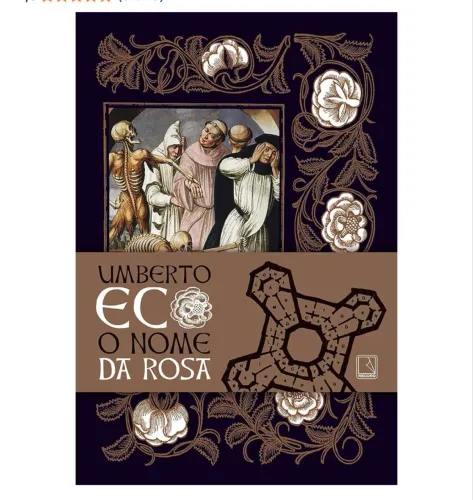 Umberto Eco - O nome da rosa (Edição especial)