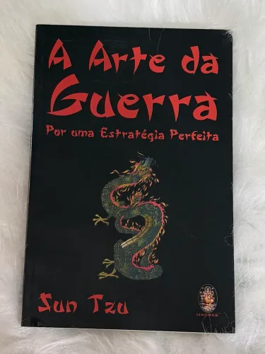 A Arte da Guerra - Por uma Estratégia Perfeita