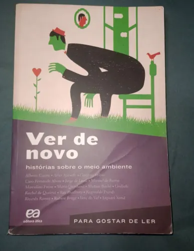 Ver de novo - histórias sobre o meio ambiente