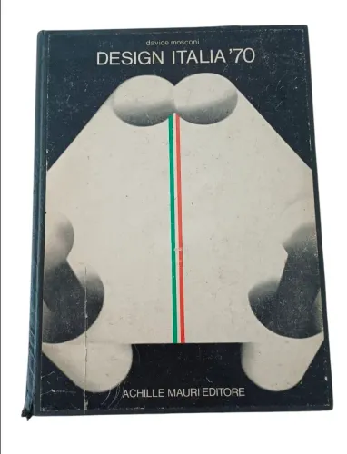 Raro livro Design Italia 70 (1970), de Davide Mosconi. Ed. Achille Mauri