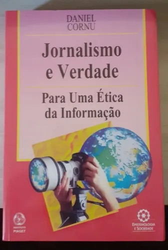 Livro Jornalismo e Verdade - Daniel Cornu
