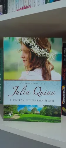 E viveram felizes para sempre - Os Bridgertons #9 - Julia Quinn