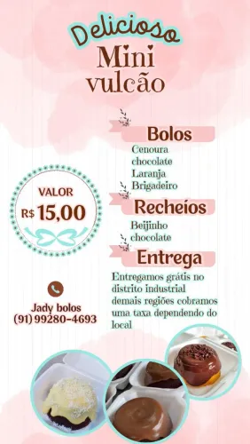 Vendemos mini bolo vulcão.