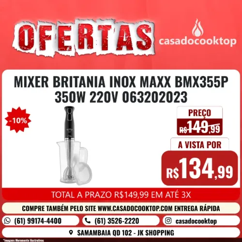 MIXER BRITANIA INOX MAXX BMX355P 350W 220V 063202023