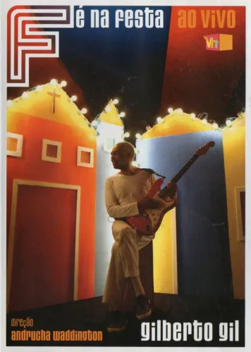 Dvd Gilberto Gil - Fé Na Festa Ao Vivo