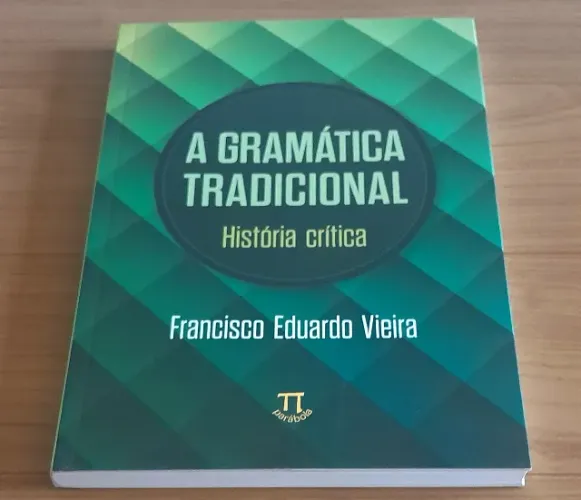A Gramática Tradicional