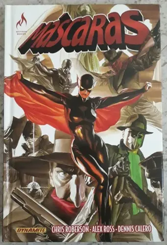 Máscaras de Chris Roberson & Alex Ross em Capa Dura da Editora Mythos