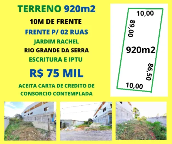 Oferta Terreno 920m2 frente p/ 2 ruas 10m de frente Jardim Rachel Escritura