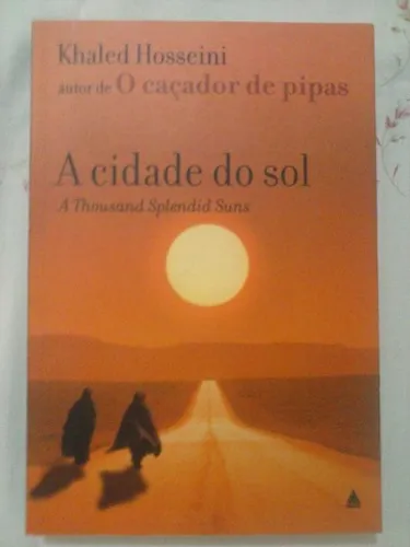 A Cidade Do Sol - Khaled Hosseini