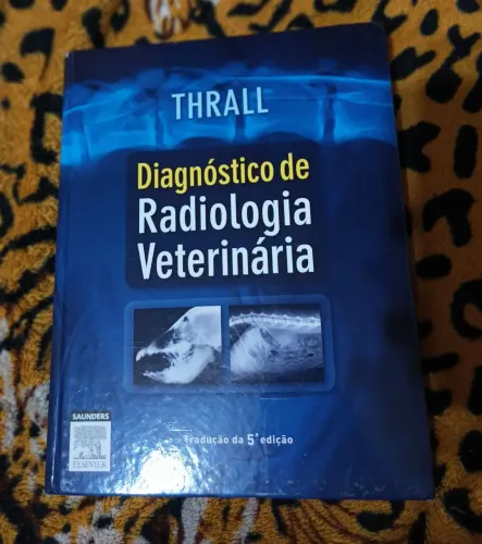Diagnóstico em Radiologia Veterinária - Thrall 5 Edição 