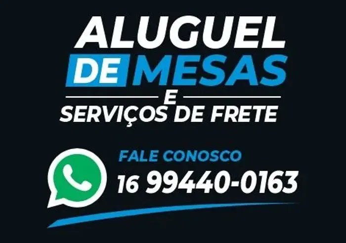Locação de mesas e Serviço de fretes