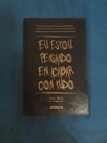 Livro Eu Estou Pensando Em Acabar Com Tudo - Iain Reid
