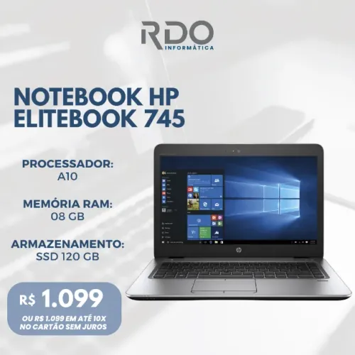 Notebook HP 745 A10PRO 08GB SSD 120GB | Ideal para Atendimento