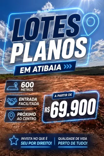 LOTES COM 600 METROS A VENDA EM ATIBAIA - SP