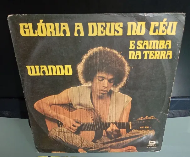LP WANDO Glória A Deus No Céu E Samba Na Terra 1973