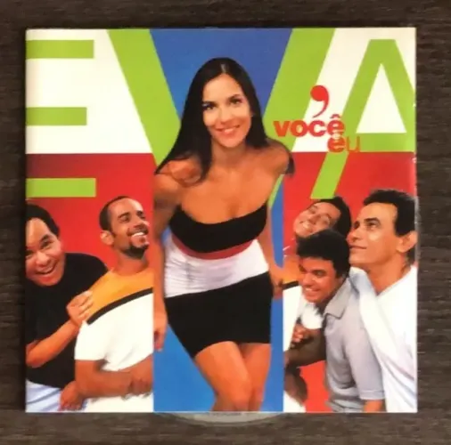CD Banda Eva - 1998 - Eva, Você e Eu (excelente estado de conservação) - ler descrição