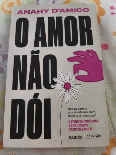 Livro O Amor Não Dói