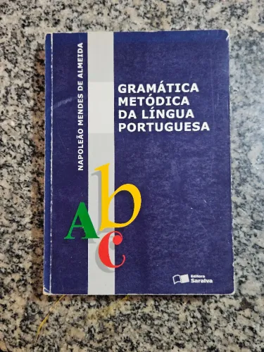 Gramática Metódica da Língua Portuguesa - 46ed/15