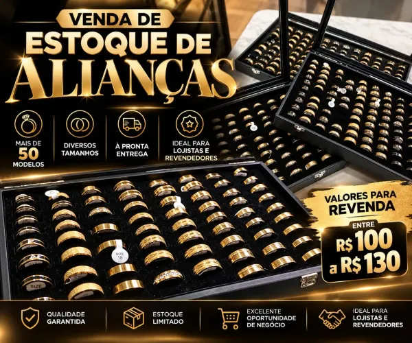 VENDA DE ESTOQUE DE ALIANÇAS - REVENDA SEMIJOIAS
