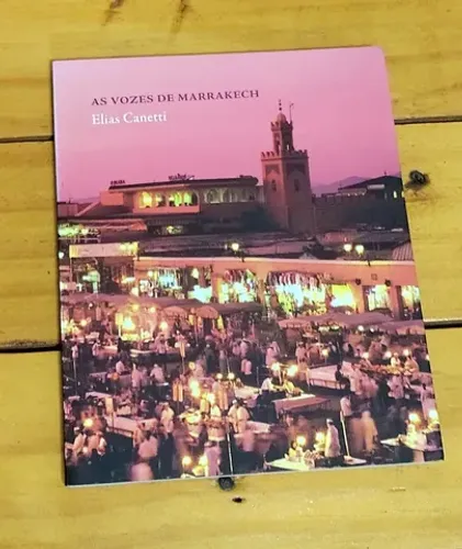Livro As Vozes de Marrakech - Elias Canetti - editora Cosac Naify