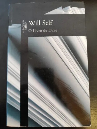 Livro: O Livro de Dave, de Will Self