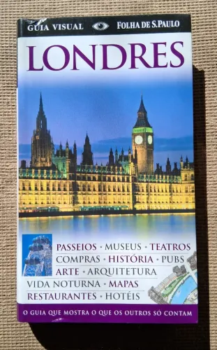 Londres - Guia completo de viagem.