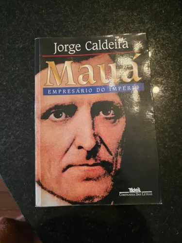 Mauá - o empresário do Império 