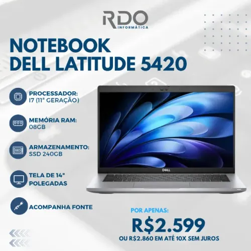 Notebook Dell Latitude 5420 I7 Geração 08GB RAM SSD 240GB | Ideal para Escritórios