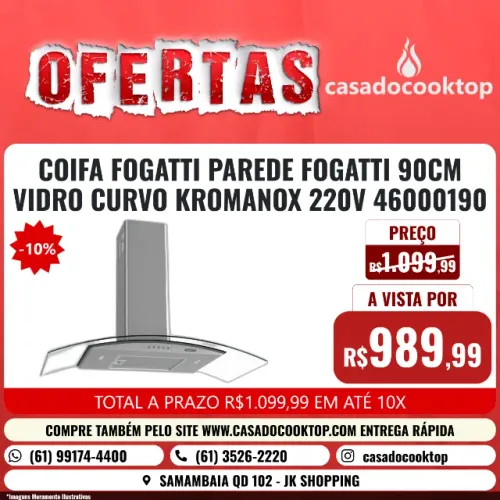 COIFA FOGATTI PAREDE 90CM VIDRO CURVO KROMANOX 220V 46000190