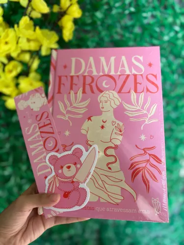 Damas Ferozes + 2 Brindes ( Darkside)
