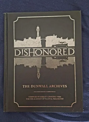 Dishonored - The Dunwall Archives