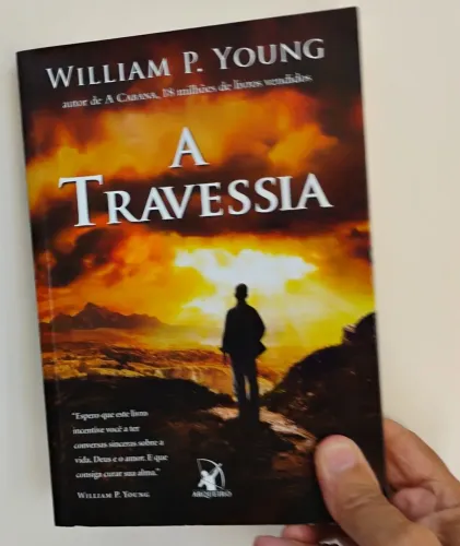 "A TRAVESSIA" de WILLIAM PAUL YOUNG