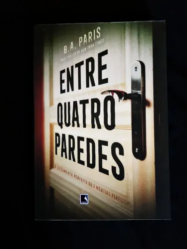 Livro - Entre Quatro Paredes - B.A. Paris