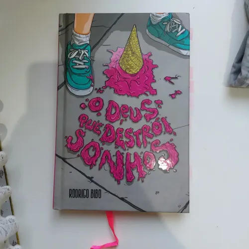 O Deus que Destrói sonhos. Livro.
