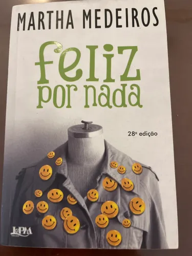 Feliz por Nada -  Martha Medeiros - seminovo 
