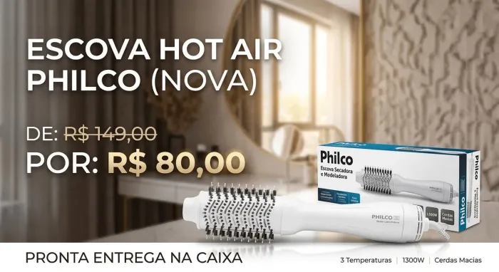ESCOVA HOT AIR PHILCO ? NOVA, NA CAIXA!