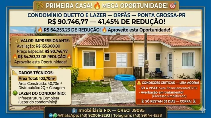 ? R$ 90 MIL! CASA 2Q + GARAGEM! CONDOMÍNIO DUETTO! À VISTA! ? Bairro Orfãs · Ponta Gross