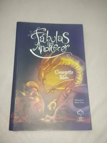"Fábulas ao Anoitecer" de Georgette Silen - Autografado!